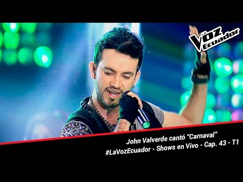 John Valverde cantó “Carnaval” - La Voz Ecuador - Shows en Vivo - Cap. 43 - T1