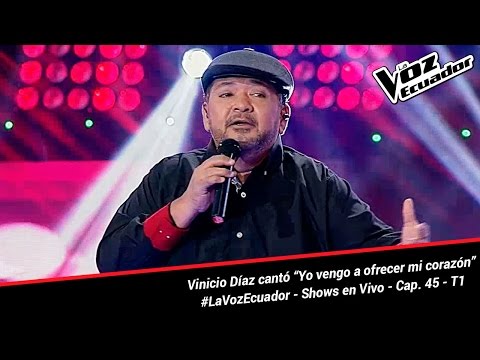 Vinicio Díaz cantó “Yo vengo a ofrecer mi corazón” - La Voz Ecuador - Shows en Vivo - Cap. 45 - T1