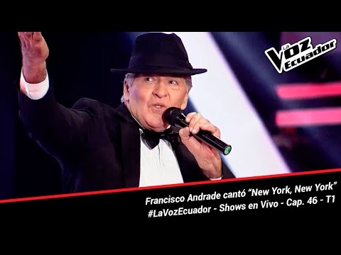 Francisco Andrade cantó “New York, New York” - La Voz Ecuador - Shows en Vivo - Cap. 46 - T1