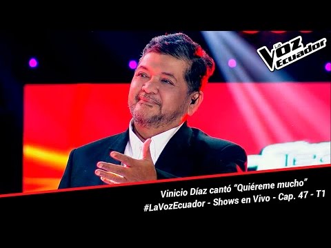 Vinicio Díaz cantó “Quiéreme mucho” - La Voz Ecuador - Shows en Vivo - Cap. 47 - T1