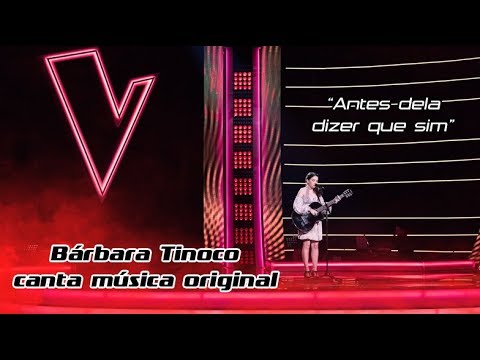 Bárbara Tinoco canta música original - "Antes dela dizer que sim" | The Voice Portugal