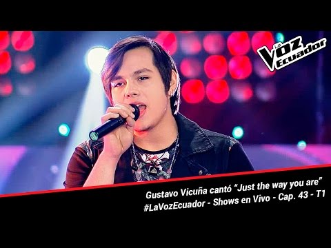 Gustavo Vicuña cantó “Just the way you are” - La Voz Ecuador - Shows en Vivo - Cap. 43 - T1
