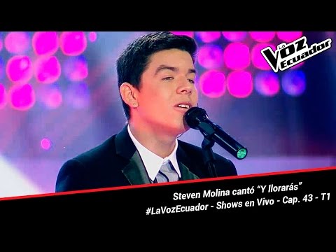 Steven Molina cantó “Y llorarás” - La Voz Ecuador - Shows en Vivo - Cap. 43 - T1
