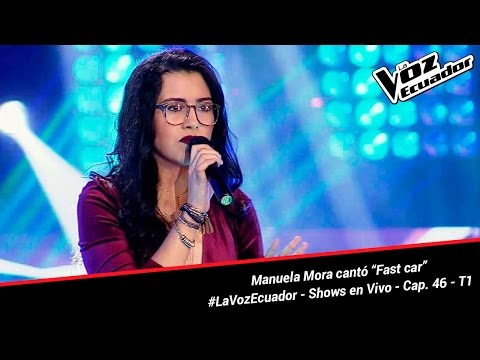 Manuela Mora cantó “Fast car” - La Voz Ecuador - Shows en Vivo - Cap. 46 - T1