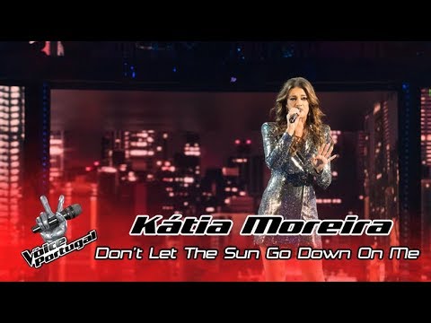 Kátia Moreira - "Don't let the sun go down on me" | Gala | The Voice Portugal
