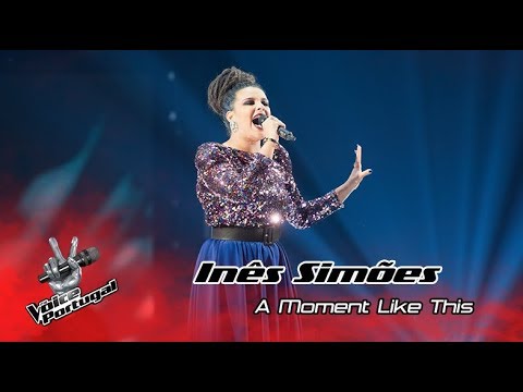 Inês Simões - "A Moment Like This" | Gala | The Voice Portugal